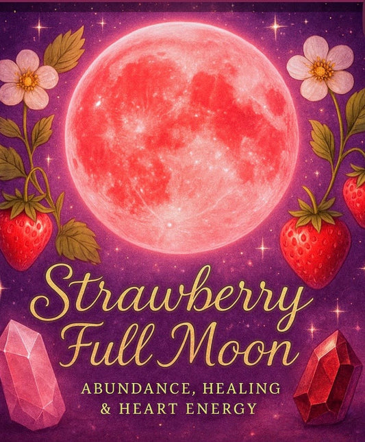 🌕 Strawberry Moon - The Sweetness We Almost Miss 🍓